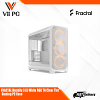 Fractal Meshify 3 XL  Black Solid / black TG Light Tint / Pro RGB Black TG Light Tint / Black RGB TG Light Tint / Ambience Pro RGB White TG Clear Tint / White RGB TG Clear Tint GAMING PC CASE