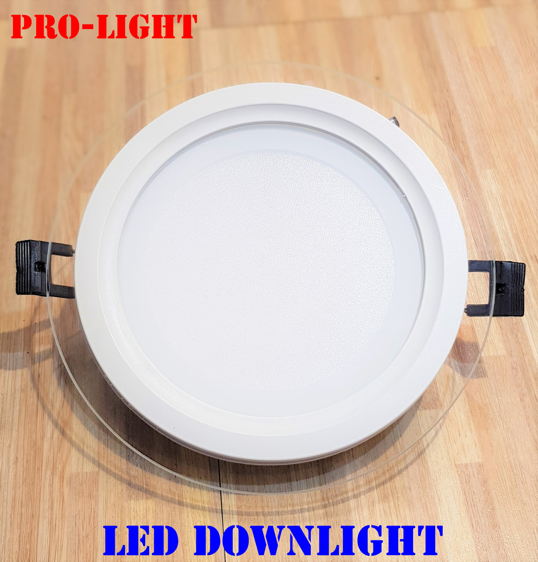 LED DOWN LIGHT LED down light round LED glass downlight LED round glass light LED GLASS LED DOWN LIGHT LED glass panel light Singapore LED Lights LED ceiling light LED ceiling light replacement LED lights/Proactive super mall